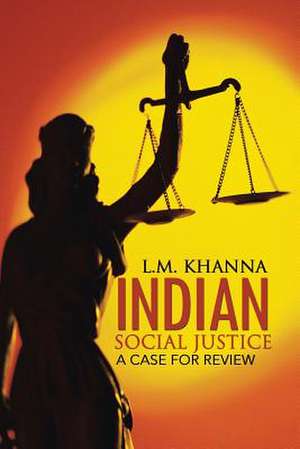 Indian Social Justice de L. M. Khanna