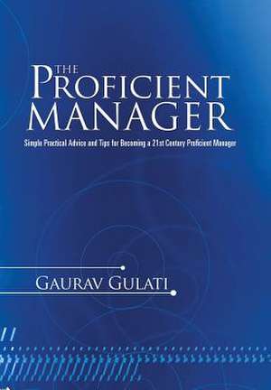 The Proficient Manager de Gaurav Gulati