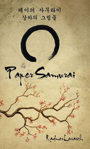 Paper Samurai de Radmer Lenasch