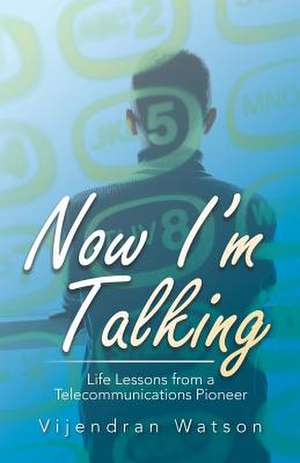 Now I'm Talking de Vijendran Watson