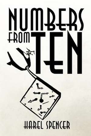 Numbers from Ten de Harel Spencer