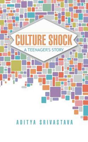 Culture Shock de Aditya Srivastava