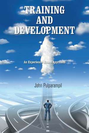 Training and Development de John Pulparampil