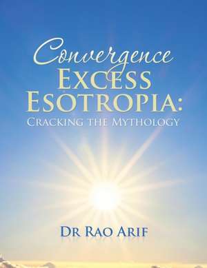 Convergence Excess Esotropia de Rao Arif