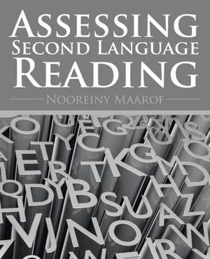 Assessing Second Language Reading de Nooreiny Maarof