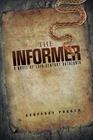 THE INFORMER de Geoffrey Preger