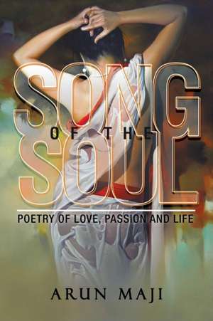 Song of the Soul de Arun Maji