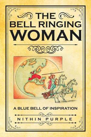 The Bell Ringing Woman de Nithin Purple