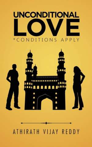 Unconditional Love de Athirath Vijay Reddy