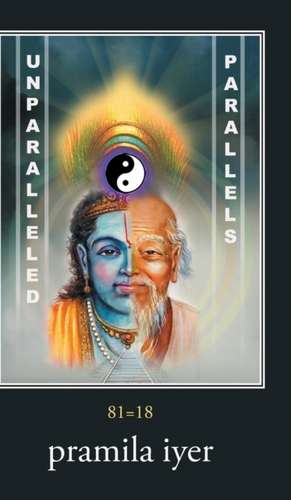 Unparalleled Parallels de Pramila Iyer