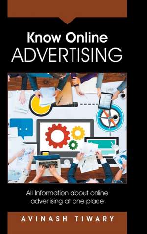 Know Online Advertising de Avinash Tiwary