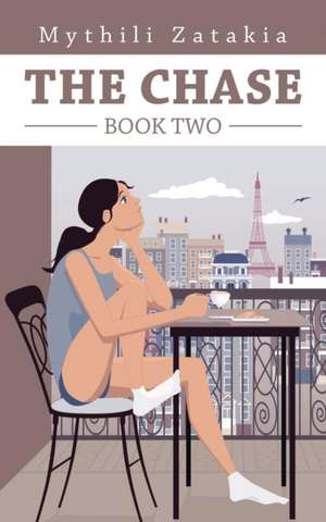 THE CHASE de Mythili Zatakia