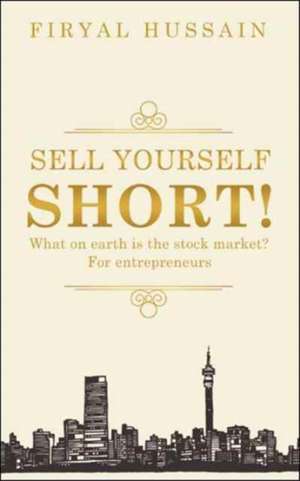 Sell yourself short! de Firyal Hussain