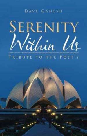 Serenity Within Us de Dave Ganesh