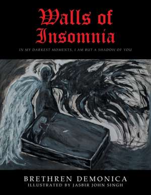 Walls of Insomnia de Brethren Demonica