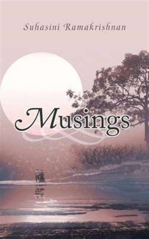 Musings de Suhasini Ramakrishnan