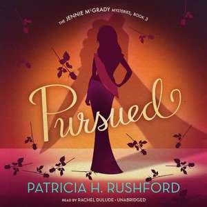 Pursued de Patricia Rushford