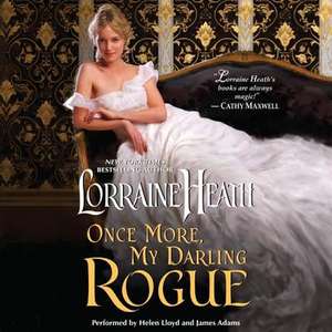 Once More, My Darling Rogue de Lorraine Heath