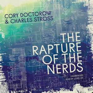 The Rapture of the Nerds de Cory Doctorow