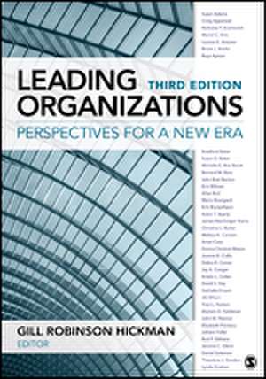 Leading Organizations: Perspectives for a New Era de Gill Robinson Hickman