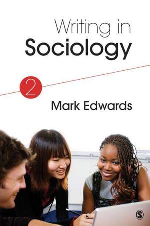 Writing in Sociology de Mark Evan Edwards