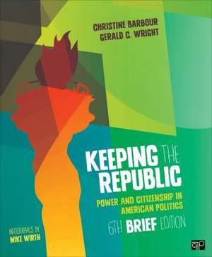 Keeping the Republic: Power and Citizenship in American Politics, BRIEF de Christine Barbour