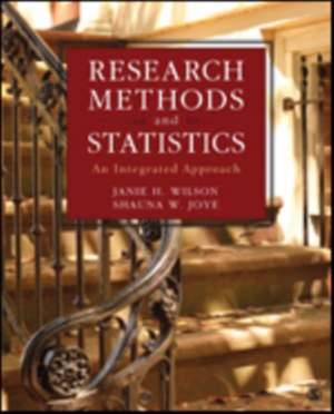 Research Methods and Statistics: An Integrated Approach de Janie H. Wilson