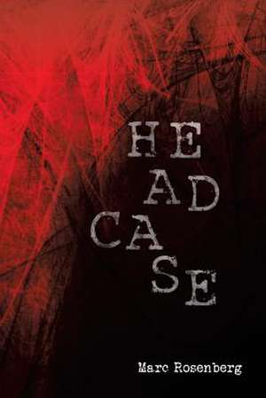 Headcase de Marc Rosenberg