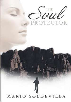 The Soul Protector de Mario Soldevilla