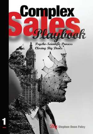 Complex Sales Playbook de Stephen Doon Foley