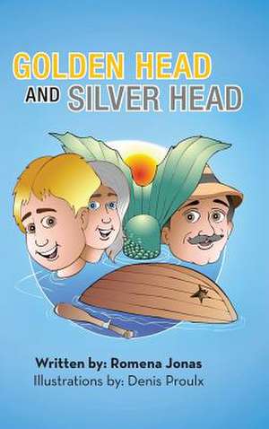 Golden Head and Silver Head de Romena Jonas