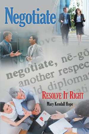 Negotiate de Mary Kendall Hope