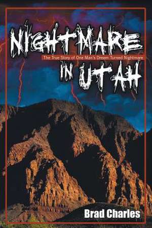 Nightmare in Utah