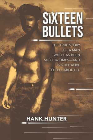 Sixteen Bullets de Hank Hunter