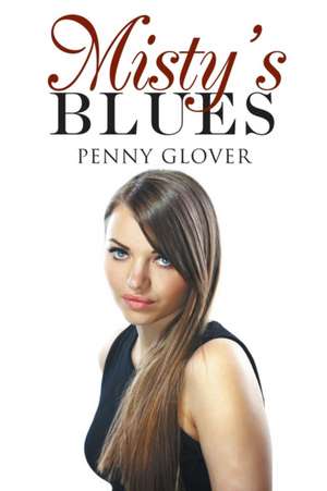 Misty's Blues de Penny Glover