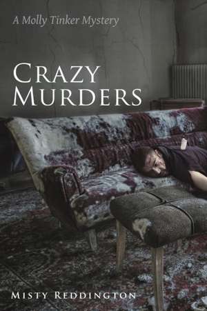Crazy Murders de Misty Reddington