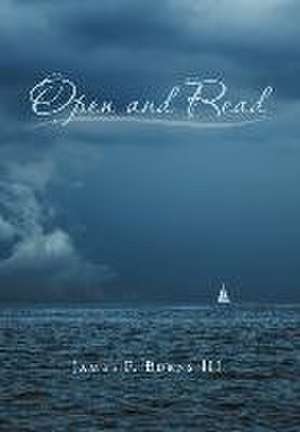 Open and Read de James P. Burns III