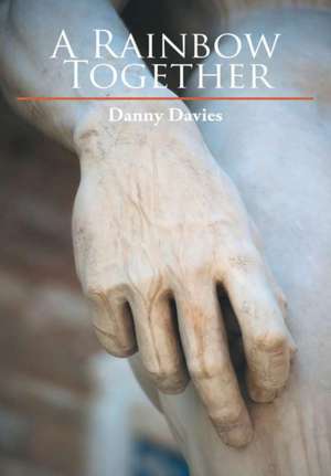 A Rainbow Together de Danny Davies