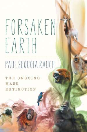 Forsaken Earth de Paul Sequoia Rauch