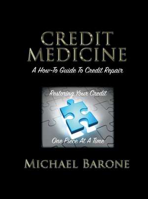 Credit Medicine de Michael Barone