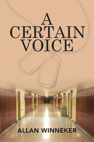 A Certain Voice de Allan Winneker