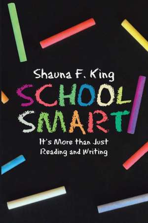 School Smart de Shauna F. King