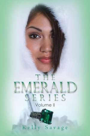 The Emerald Series de Kelly Savage