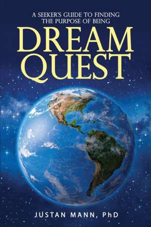 Dream Quest de Justan Mann