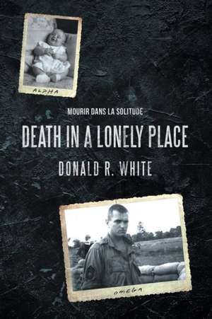 Death In a Lonely Place de Donald R. White