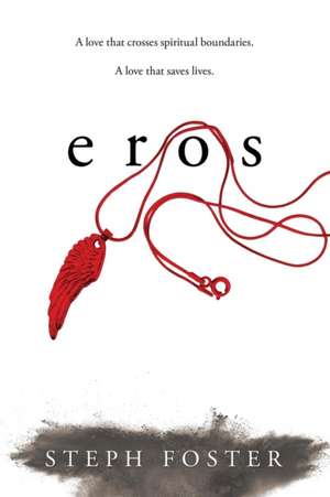 eros de Steph Foster