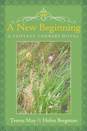 A New Beginning de Helen Bergman