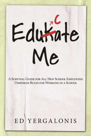 EduKate Me de Ed Yergalonis