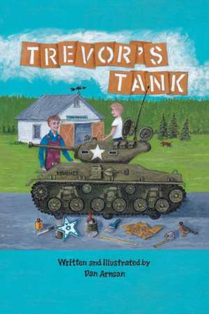 Trevor's Tank de Dan Arnsan