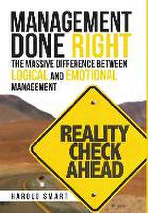 Management Done Right de Harold Smart